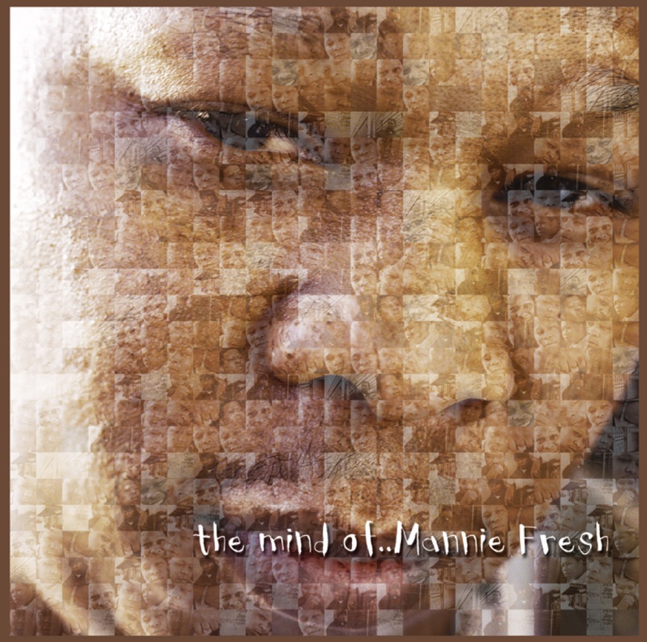 Mannie Fresh - The Mind of Mannie Fresh